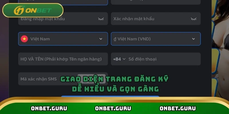 Giao diện trang đăng ký dễ hiểu và gọn gàng